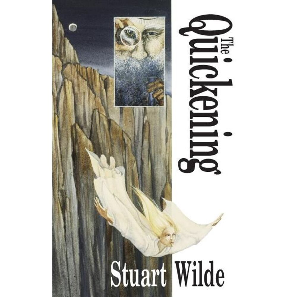 The Quickening -- Stuart Wilde